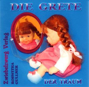 Die Grete: Der Traum von Gullner,  Roswitha