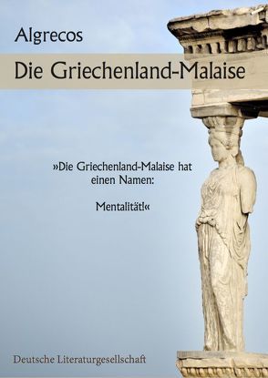 Die Griechenland-Malaise von Algrecos