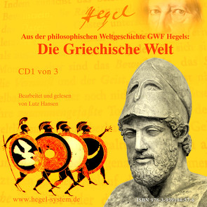 Die Griechische Welt (Hörbuch, 3 Audio-CDs) von Hansen,  Lutz