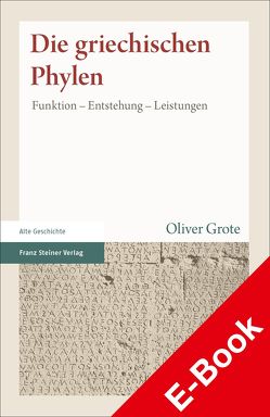 Die griechischen Phylen von Grote,  Oliver