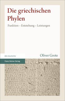 Die griechischen Phylen von Grote,  Oliver