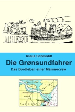 Die Groensundfahrer von Schmoldt,  Klaus