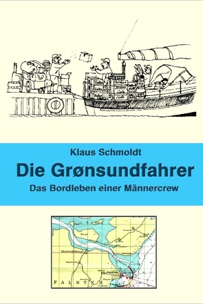 Die Groensundfahrer von Schmoldt,  Klaus