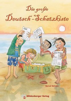 Die große Deutsch-Schatzkiste von Atelier,  Trantow, Drumm,  Susanne, Wehren,  Bernd