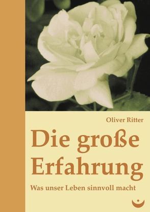 Die große Erfahrung von Ritter,  Oliver