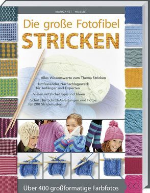 Die große Fotofibel Stricken von Hubert,  Margaret