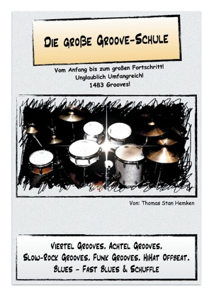 Die große Groove-Schule von Hemken,  Thomas Stan