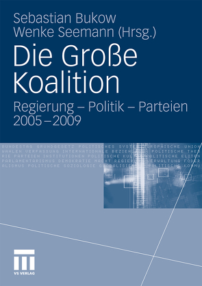 Die Große Koalition von Bukow,  Sebastian, Seemann,  Wenke