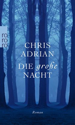 Die große Nacht von Adrian,  Chris, Piltz,  Thomas