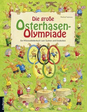 Die große Osterhasen-Olympiade von Lückel,  Kristin, Tophoven,  Manfred