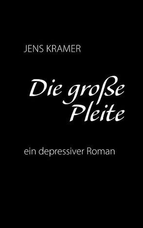 Die große Pleite von Kramer,  Jens