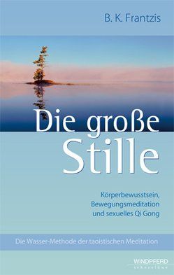 Die große Stille von Frantzis,  Bruce K