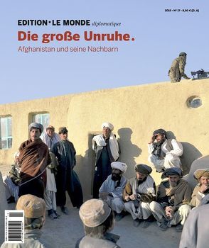 Die große Unruhe von Bauer,  Barbara, Buitenhuis,  Adolf, D'Aprile,  Dorothée, Hansen,  Sven, Le Monde diplomatique