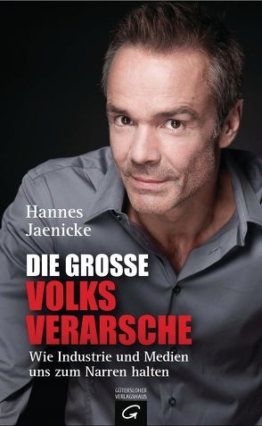 Die große Volksverarsche von Jaenicke,  Hannes