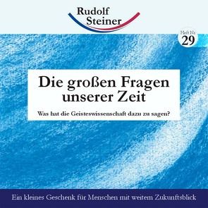 Die großen Fragen unserer Zeit von Steiner,  Rudolf