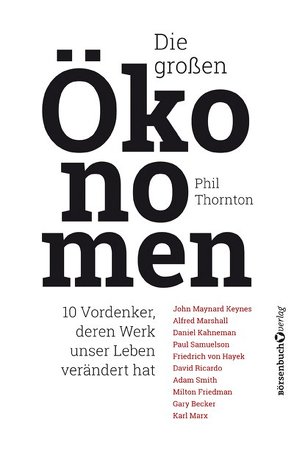 Die großen Ökonomen von Kleinau,  Tilmann, Thornton,  Phil