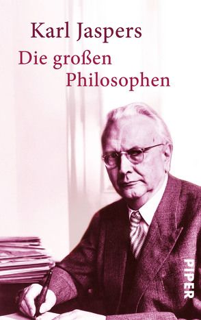 Die großen Philosophen von Jaspers,  Karl