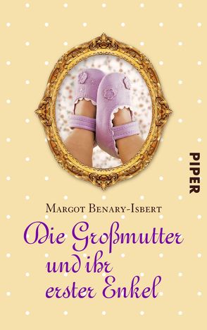 Die Großmutter und ihr erster Enkel von Benary-Isbert,  Margot