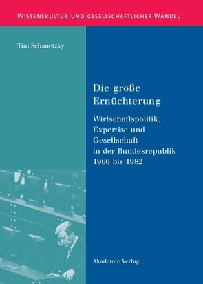 Die große Ernüchterung von Schanetzky,  Tim