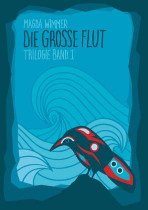 Die grosse Flut von Wimmer,  Magda