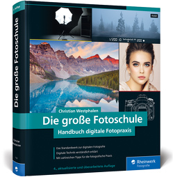 Die große Fotoschule von Westphalen,  Christian