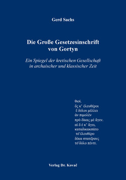 Die Große Gesetzesinschrift von Gortyn von Sachs,  Gerd