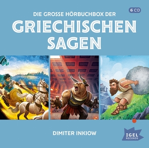 Die große Hörbuchbox der griechischen Sagen von Inkiow,  Dimiter, Inkiow,  Susanne, Kaempfe,  Peter