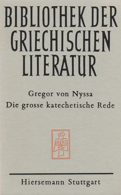 Die grosse katechetische Rede von Barbel,  Joseph, Gregor von Nyssa