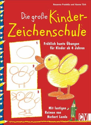 Die grosse Kinder-Zeichenschule von Landa,  Norbert, Pradella,  Rosanna, Türk,  Hanne