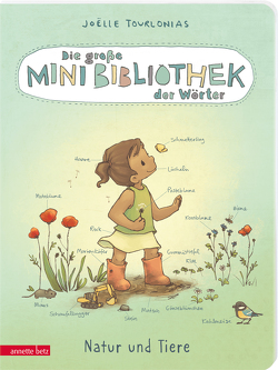 Die große Mini-Bibliothek der Wörter – Natur und Tiere: Pappbilderbuch (Die große Mini-Bibliothek der Wörter) von Tourlonias,  Joelle