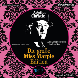 Die große Miss-Marple-Edition von Christie,  Agatha, Illert,  Ursula, Meinert,  Maria, Prost,  Klaus, Sandberg-Ciletti,  Mechtild, Schneider,  Hans-Karl, Weiser,  Edeltraud