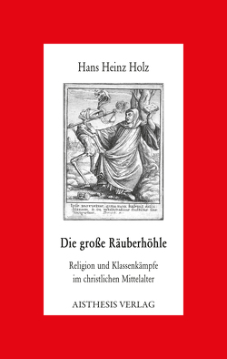 Die große Räuberhöhle von Holz,  Hans Heinz