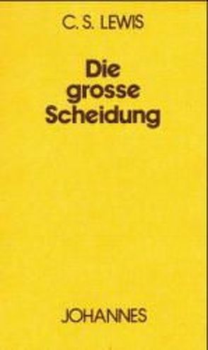 Die grosse Scheidung von Kühn,  Helmut, Lewis,  Clive S, Seewald,  Richard