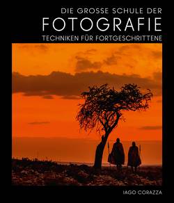 Die Große Schule der Fotografie von Corazza,  Iago, Häußler,  Sonja