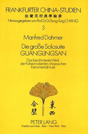 Die grosse Solosuite Guanglingsan von Dahmer,  Manfred