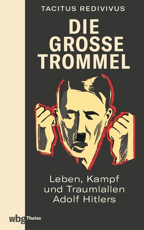 Die große Trommel von Kellerhoff,  Sven Felix, Redivivus,  Tacitus