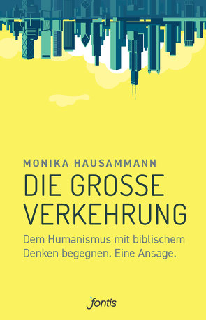 Die große Verkehrung von Hausammann,  Monika