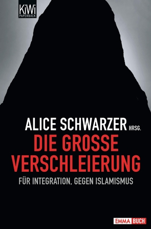 Die große Verschleierung von Schwarzer,  Alice