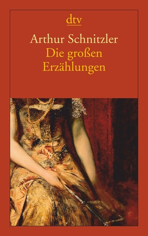 Die großen Erzählungen von Schnitzler,  Arthur