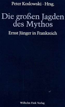 Die großen Jagden des Mythos von Hervier,  Julien, Koslowski,  Jana, Koslowski,  Peter