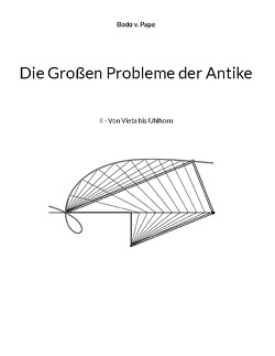 Die Großen Probleme der Antike von v. Pape,  Bodo