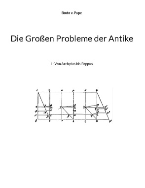 Die Großen Probleme der Antike von v. Pape,  Bodo