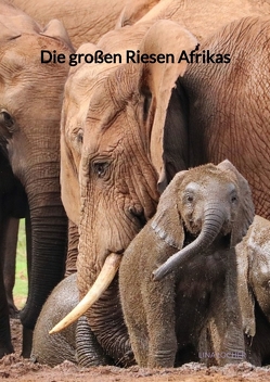 Die großen Riesen Afrikas von Locher,  Lina