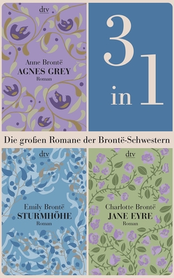 Die großen Romane der Brontë-Schwestern (3in1-Bundle) von Brontë,  Anne, Brontë,  Charlotte, Brontë,  Emily, Meßner,  Michaela, Röckelein,  Gottfried