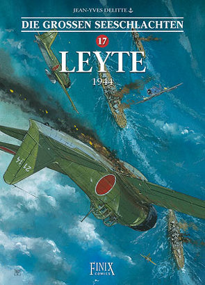 Die Großen Seeschlachten / Leyte – 1944 von Delitte,  Jean-Yves