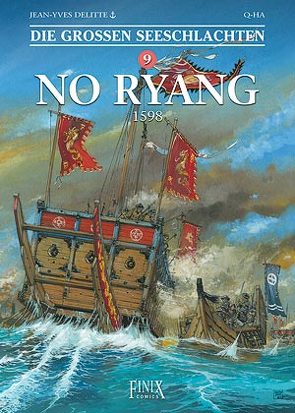 Die Großen Seeschlachten / No-Ryang 1598 von Delitte,  Jean-Yves, Lee,  Sang Don, Q-Ha