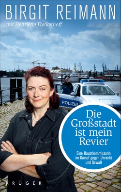 Die Großstadt ist mein Revier von Dyckerhoff,  Henriette, Reimann,  Birgit