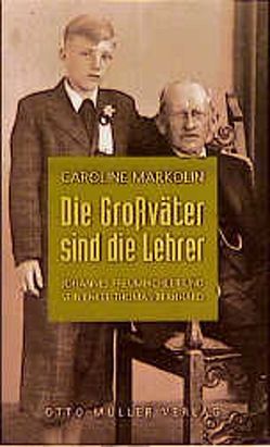 Die Grossväter sind die Lehrer von Markolin,  Caroline