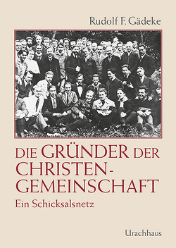 Die Gründer der Christengemeinschaft von Gädeke,  Rudolf