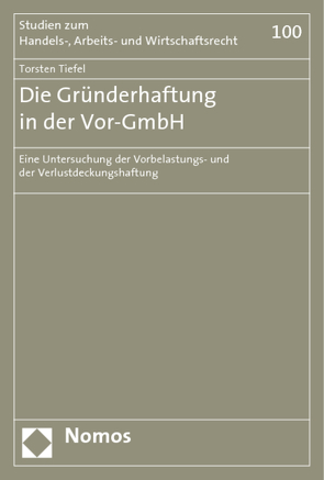 Die Gründerhaftung in der Vor-GmbH von Tiefel,  Torsten